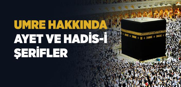 Umre İle İlgili Ayetler ve Hadisler