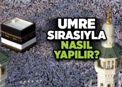 Umre Nasıl Yapılır?